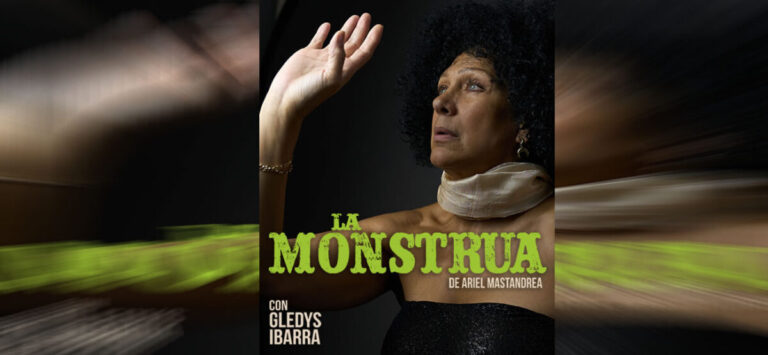 Gledys Ibarra llega a Caracas para estrenar monólogo «La Monstrua»